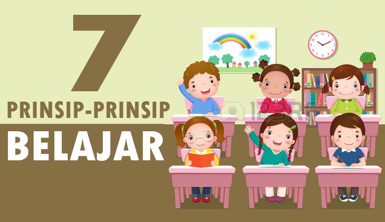 7 Prinsip-Prinsip Belajar